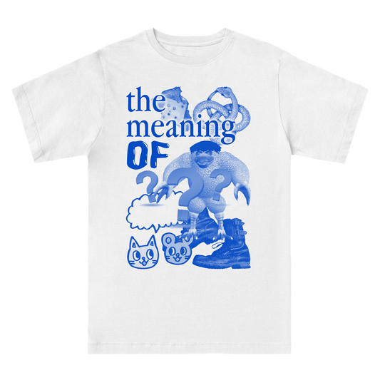 The-meaning-of??? - tricou