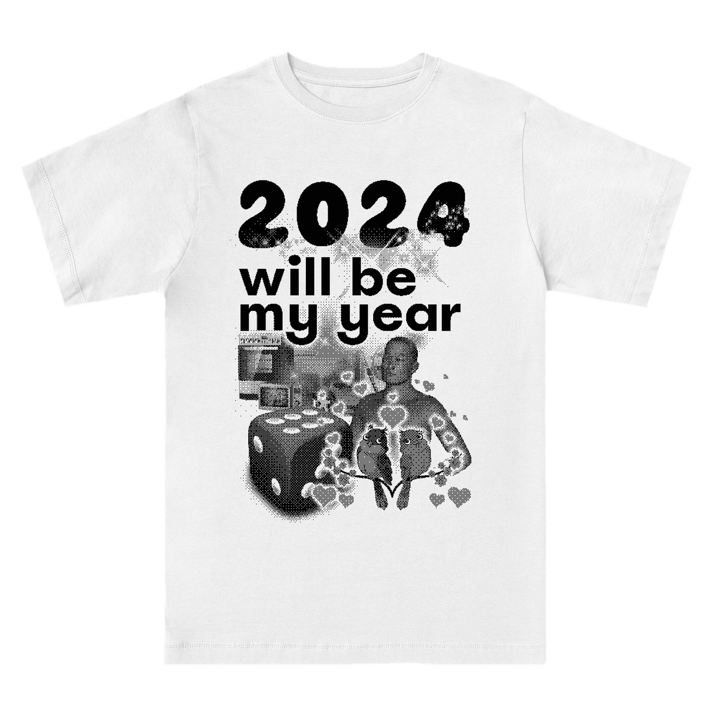 2024 WILL BE MY YEAR - tricou