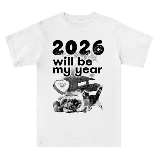 2026 please be my year - tricou