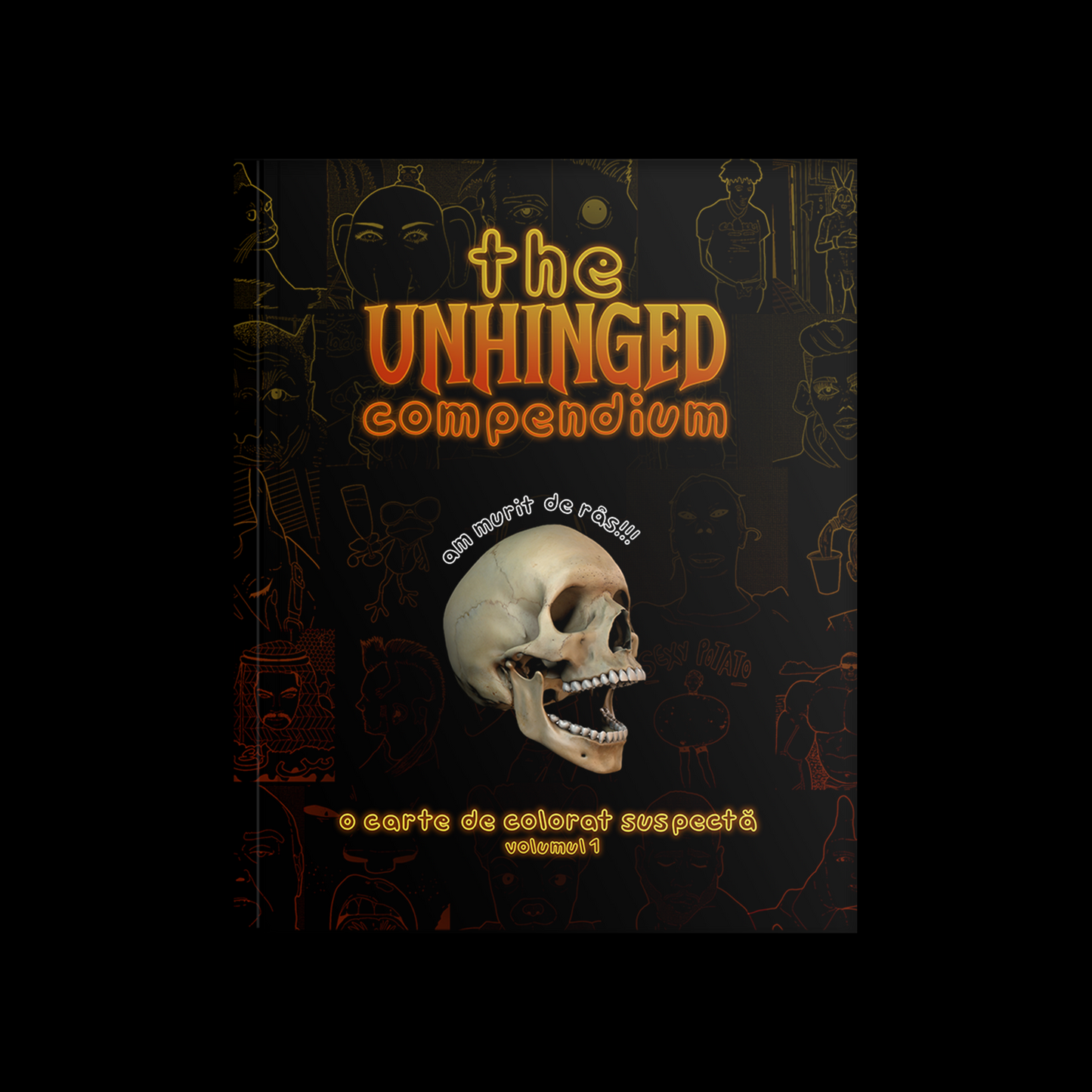 The Unhinged Compendium: O carte de colorat suspectă - Volumul 1